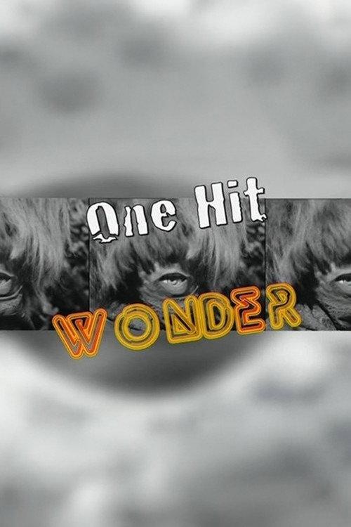One Hit Wonder 2011 official movie poster