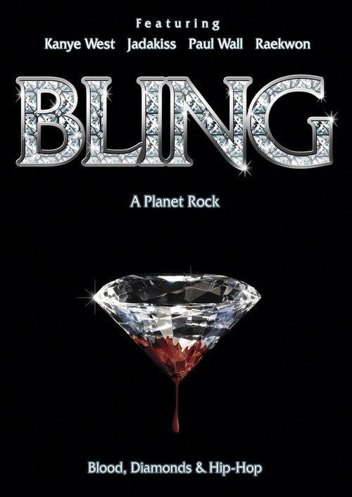 Bling: A Planet Rock 2007 official movie poster