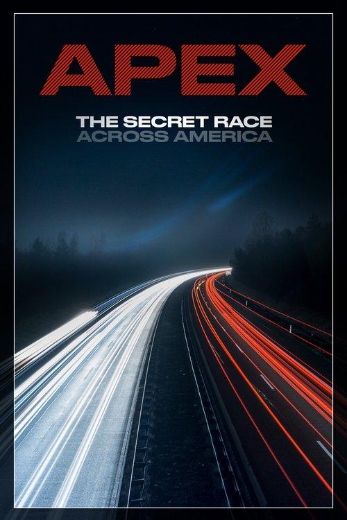 APEX: The Secret Race Across America 2019 official movie poster