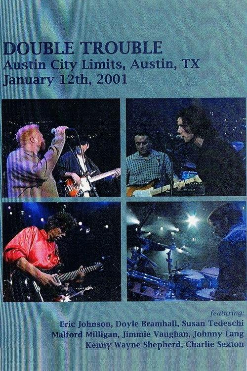 Double Trouble with Special Guests - Austin City Limits 2001 official movie poster