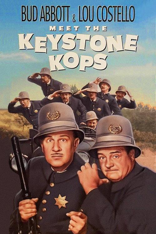 Abbott and Costello Meet the Keystone Kops 1955 official movie poster