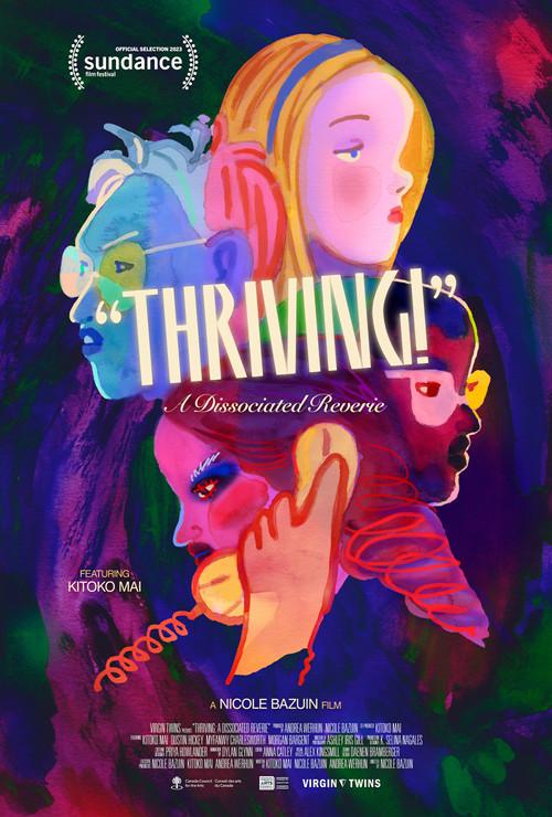 Thriving: A Dissociated Reverie 2023 official movie poster