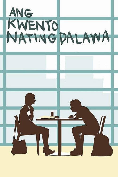 Ang Kwento Nating Dalawa 2015 official movie poster