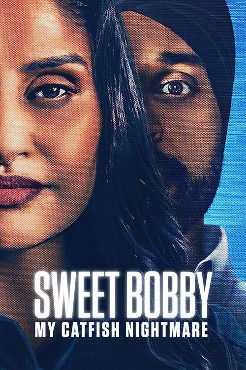 Sweet Bobby: My Catfish Nightmare 2024 official movie poster