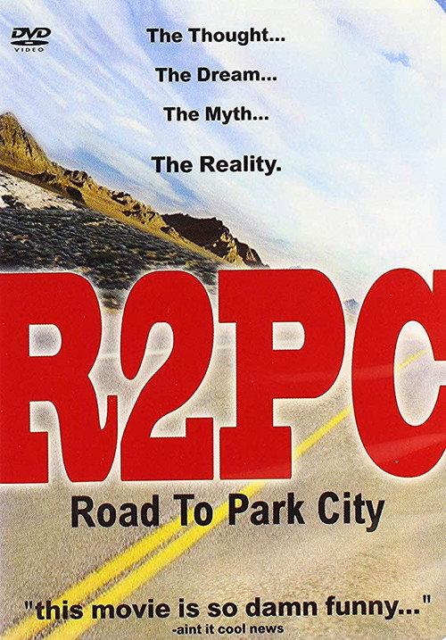 R2PC: Road to Park City 2000 official movie poster