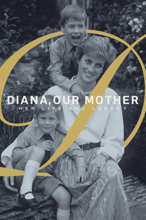 Diana, Our Mother: Her Life and Legacy 2017 official movie poster