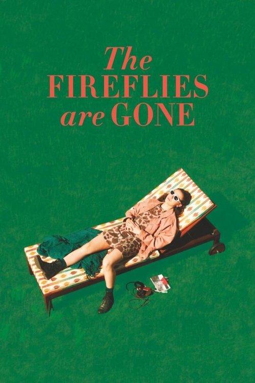 The Fireflies Are Gone 2018 official movie poster