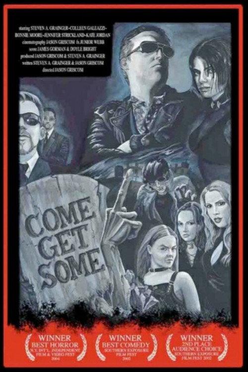 Come Get Some! 2003 official movie poster
