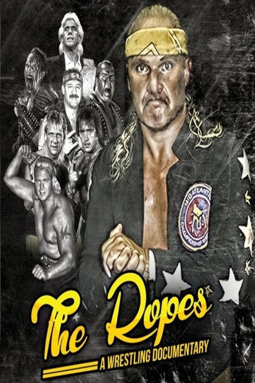 The Ropes: A Pro Wrestling Documentary 2013 official movie poster