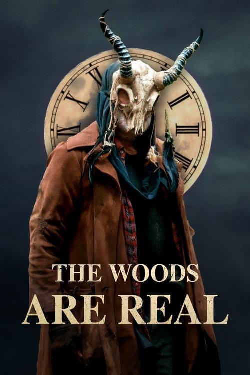 The Woods Are Real 2024 official movie poster
