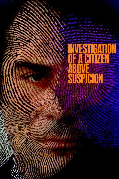 Investigation of a Citizen Above Suspicion 1970 official movie poster