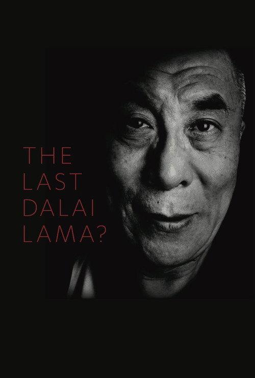 The Last Dalai Lama? 2017 official movie poster