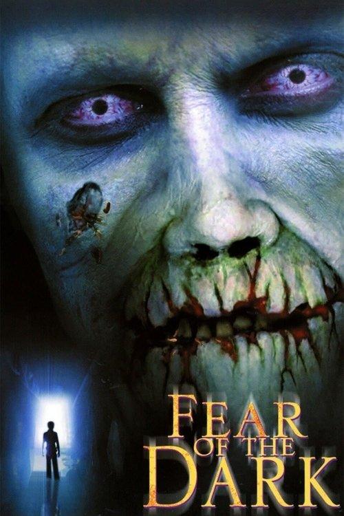 Fear of the Dark 2003 official movie poster