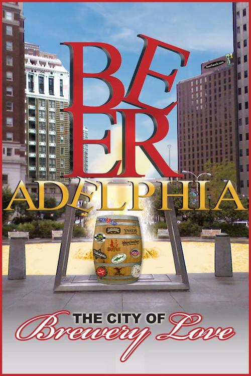 Beeradelphia 2012 official movie poster