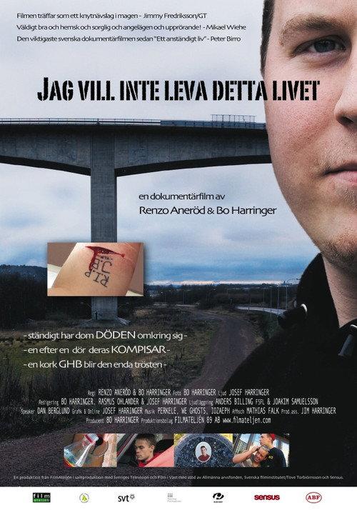 Jag vill inte leva detta livet 2009 official movie poster