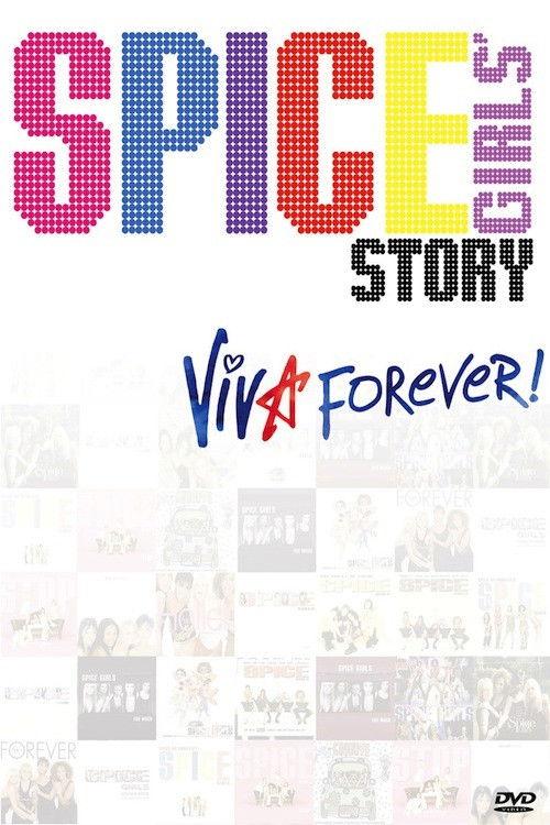 The Spice Girls Story: Viva Forever! 2012 official movie poster