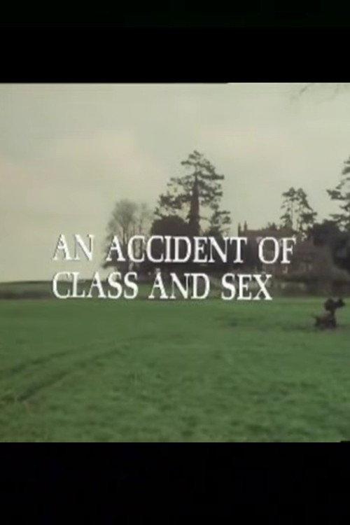 An Accident of Class and Sex 1976 official movie poster