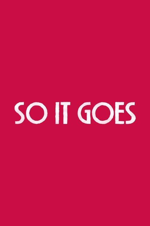 So It Goes 2017 official movie poster