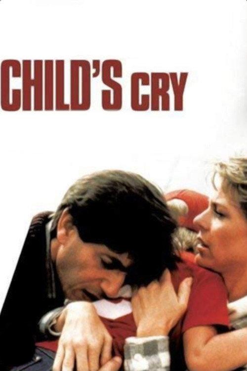 Child's Cry 1986 official movie poster