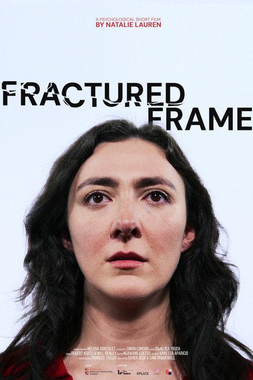 Fractured Frame 2025 official movie poster