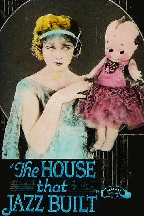 The House That Jazz Built 1921 official movie poster