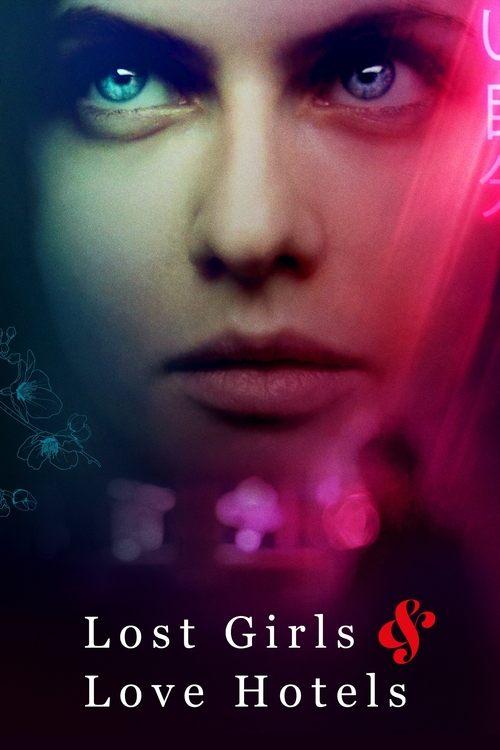 Lost Girls & Love Hotels 2020 official movie poster
