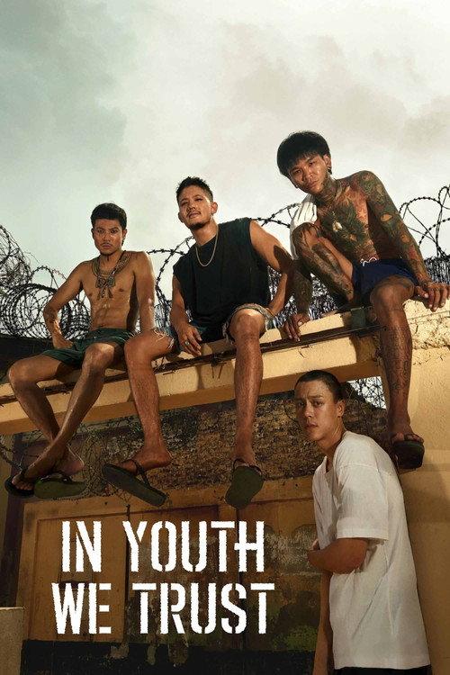 In Youth We Trust 2024 official movie poster