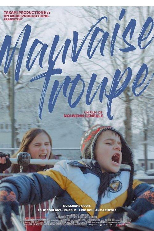 Mauvaise Troupe 2021 official movie poster