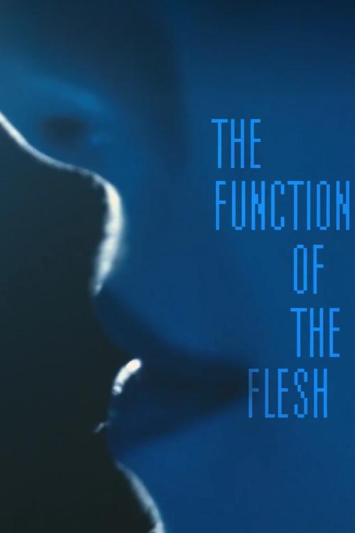 The Function of the Flesh 2019 official movie poster