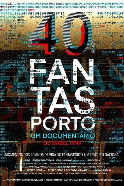 40 Years of Fantasporto 2021 official movie poster