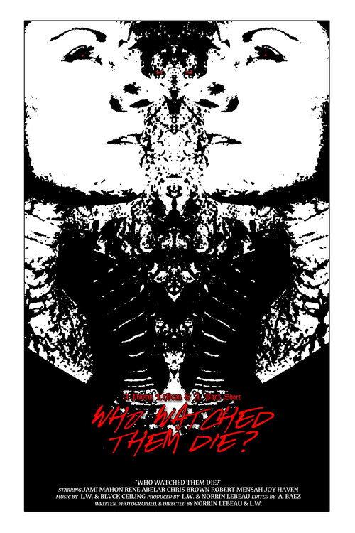 Who Watched Them Die? 2015 official movie poster