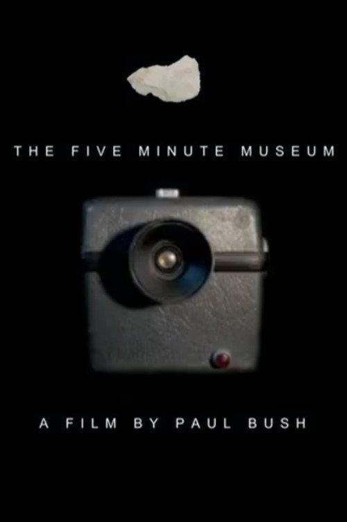 The Five Minute Museum 2015 official movie poster
