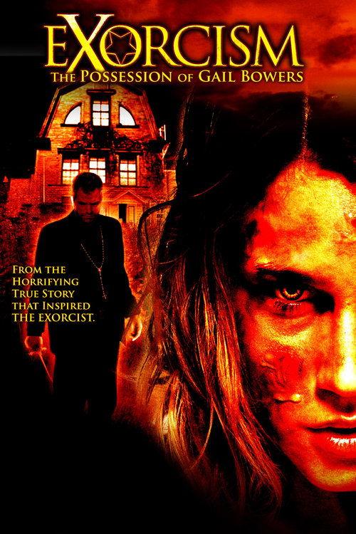 Exorcism: The Possession of Gail Bowers 2006 official movie poster