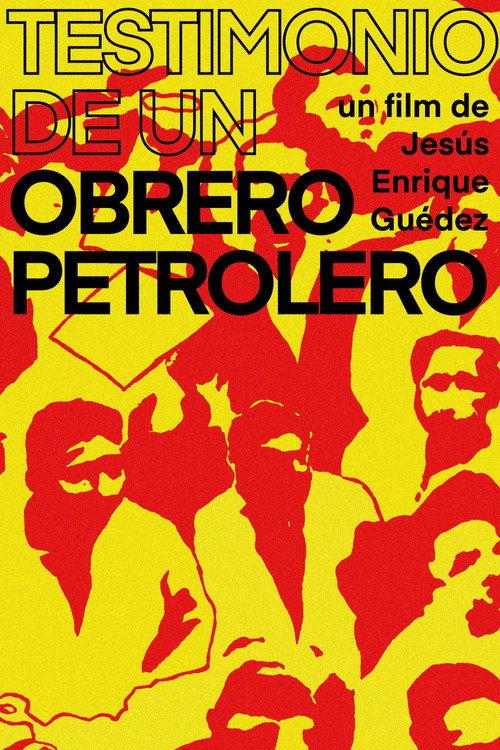 Testimonio de un obrero petrolero 1978 official movie poster