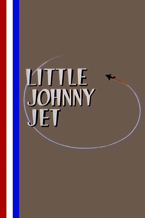 Little Johnny Jet 1953 official movie poster