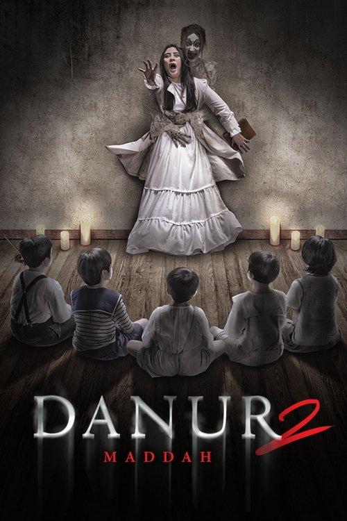 Danur 2: Maddah 2018 official movie poster