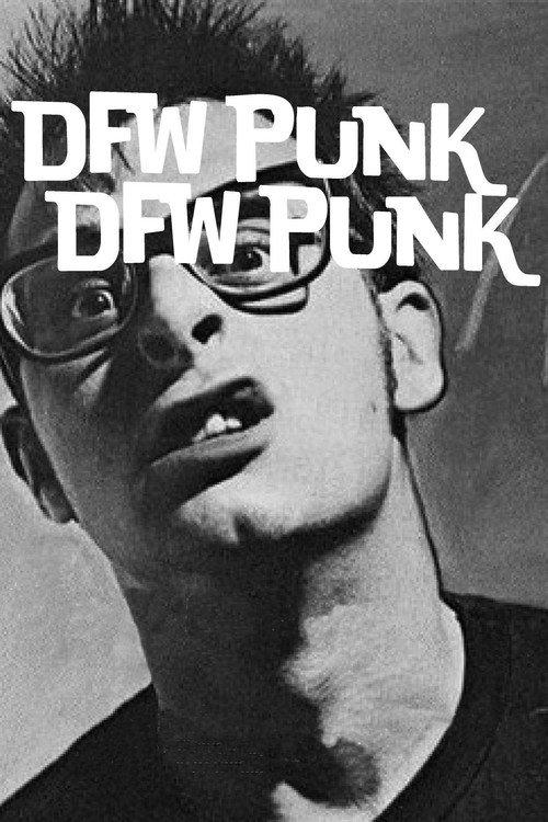 DFW Punk 2008 official movie poster