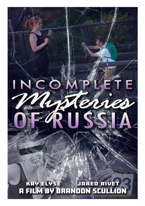 Incomplete Mysteries of Russia 2024 official movie poster