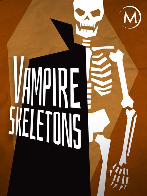 Vampire Skeletons 2011 official movie poster