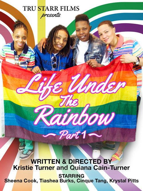 Life Under the Rainbow, Part 1 2013 official movie poster
