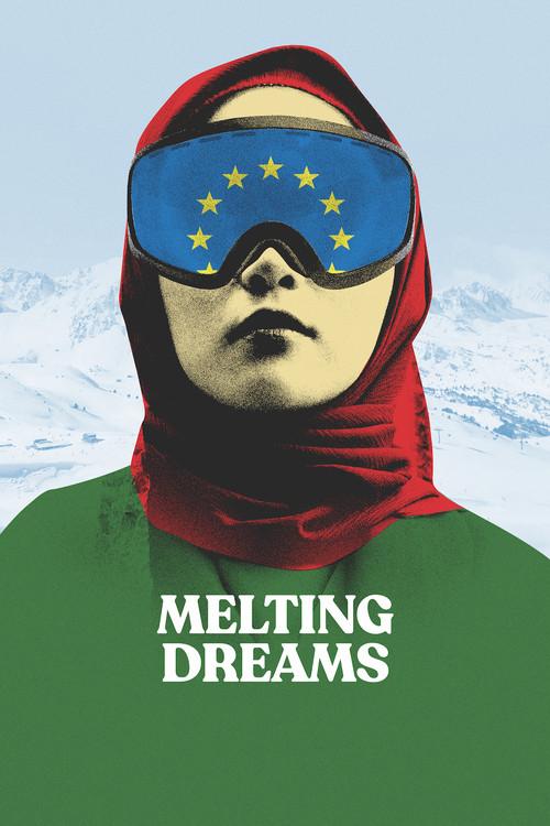 Melting Dreams 2022 official movie poster