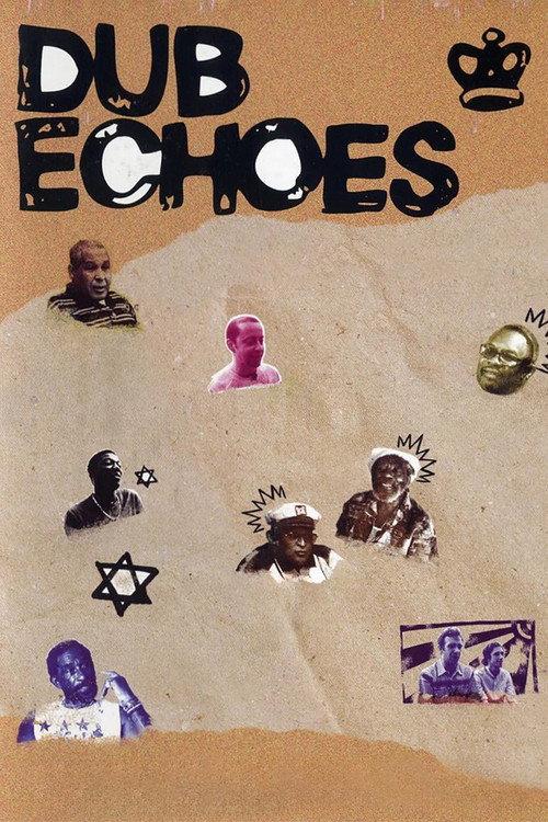Dub Echoes 2008 official movie poster