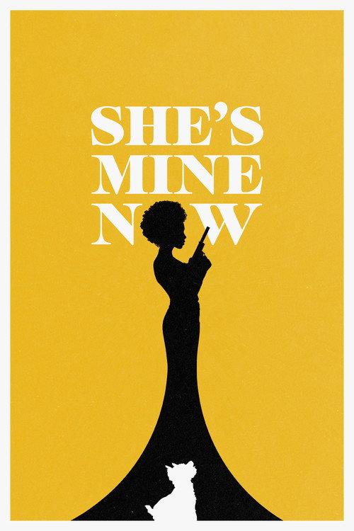 She's Mine Now 2022 official movie poster