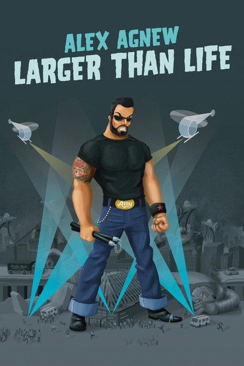 Alex Agnew: Larger than Life 2011 official movie poster