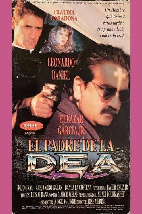 El padre de la D.E.A. 1998 official movie poster