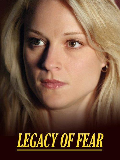 Legacy of Fear 2006 official movie poster