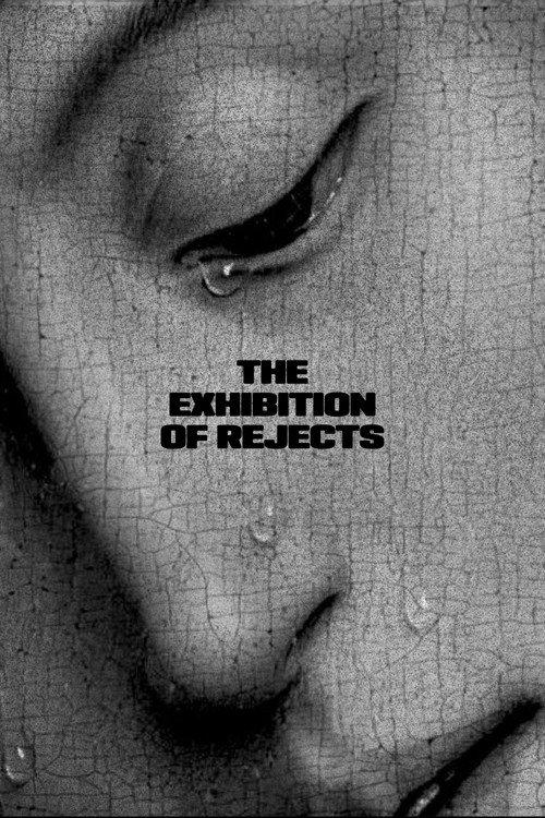 The Exhibition of Rejects 2021 official movie poster