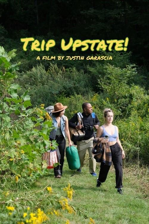 Trip Upstate! 2023 official movie poster