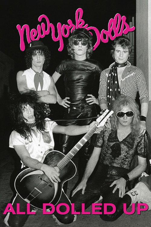 New York Dolls: All Dolled Up 2005 official movie poster