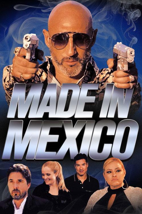Made in Mexico 2022 official movie poster